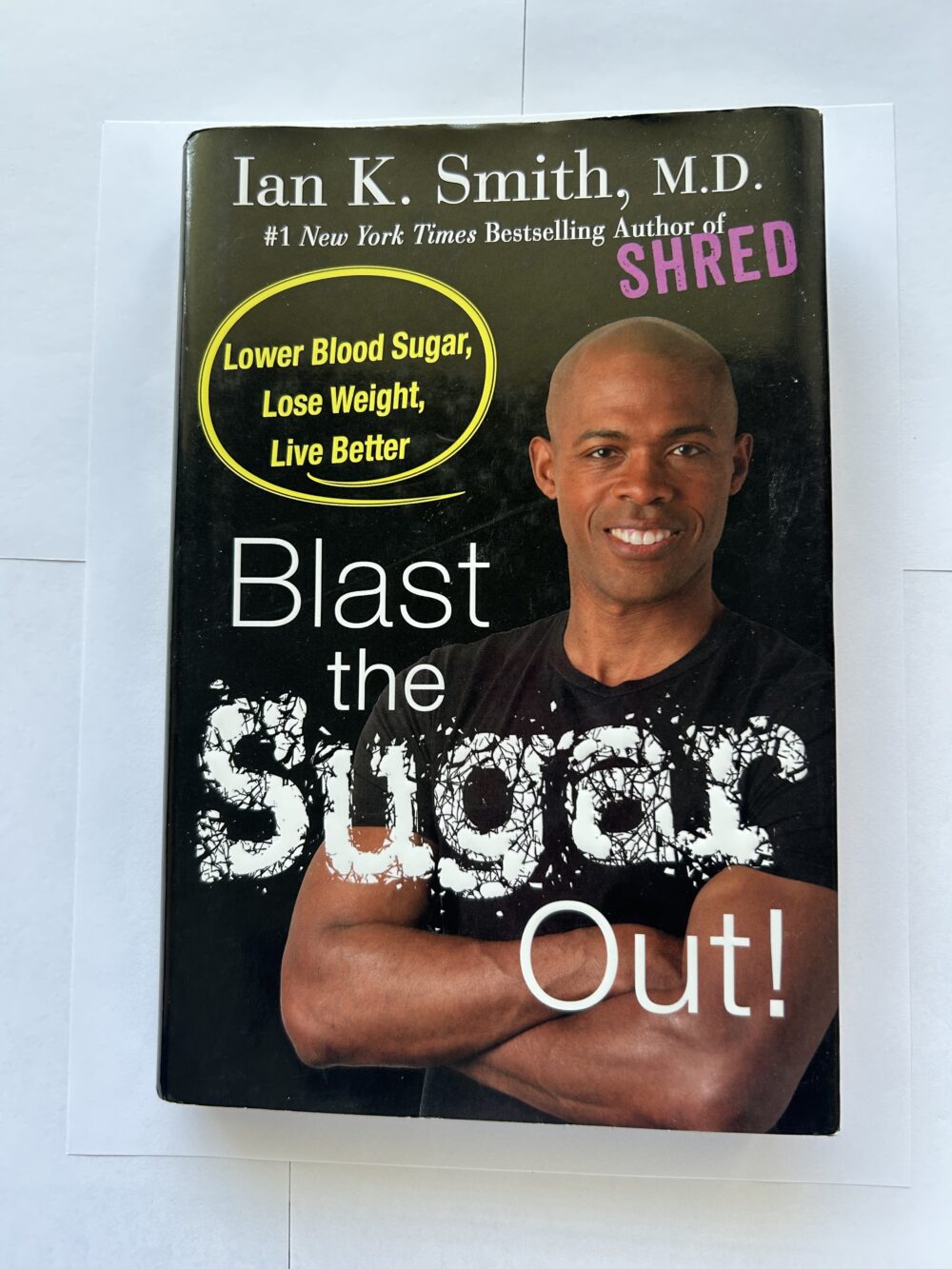 Blast The Sugar Out| Ian K. Smith