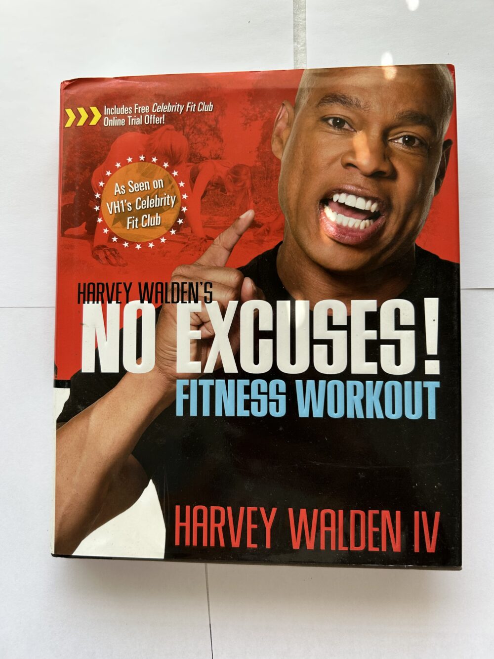 Harvey Walden's NO EXCUSES! FITNESS WORKOUT BOOK